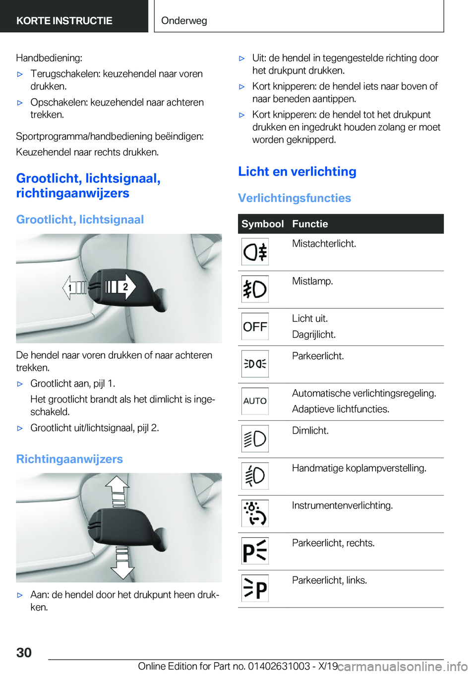 BMW 2 SERIES GRAN COUPE 2020  Instructieboekjes (in Dutch) �H�a�n�d�b�e�d�i�e�n�i�n�g�:'x�T�e�r�u�g�s�c�h�a�k�e�l�e�n�:��k�e�u�z�e�h�e�n�d�e�l��n�a�a�r��v�o�r�e�n
�d�r�u�k�k�e�n�.'x�O�p�s�c�h�a�k�e�l�e�n�:��k�e�u�z�e�h�e�n�d�e�l��n�a�a�r��a�c�h�