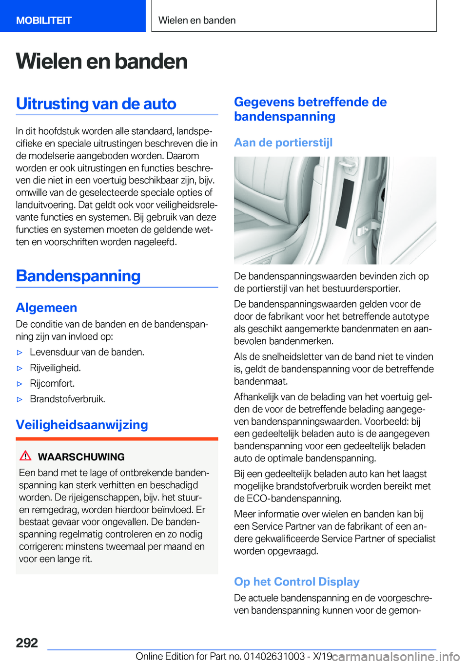 BMW 2 SERIES GRAN COUPE 2020  Instructieboekjes (in Dutch) �W�i�e�l�e�n��e�n��b�a�n�d�e�n�U�i�t�r�u�s�t�i�n�g��v�a�n��d�e��a�u�t�o
�I�n��d�i�t��h�o�o�f�d�s�t�u�k��w�o�r�d�e�n��a�l�l�e��s�t�a�n�d�a�a�r�d�,��l�a�n�d�s�p�ej�c�i�f�i�e�k�e��e�n��s�p�