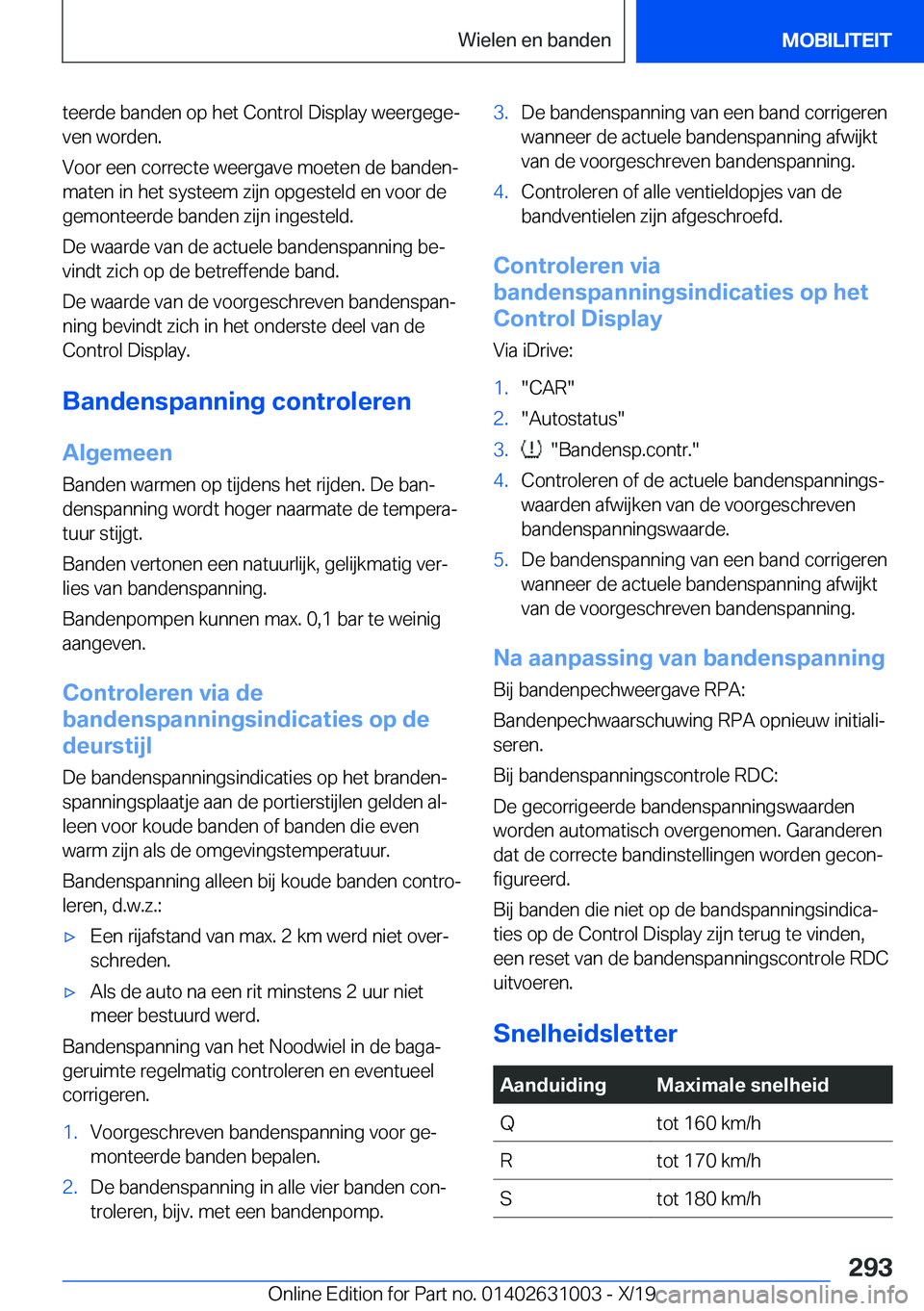 BMW 2 SERIES GRAN COUPE 2020  Instructieboekjes (in Dutch) �t�e�e�r�d�e��b�a�n�d�e�n��o�p��h�e�t��C�o�n�t�r�o�l��D�i�s�p�l�a�y��w�e�e�r�g�e�g�ej�v�e�n��w�o�r�d�e�n�.
�V�o�o�r��e�e�n��c�o�r�r�e�c�t�e��w�e�e�r�g�a�v�e��m�o�e�t�e�n��d�e��b�a�n�d�e�