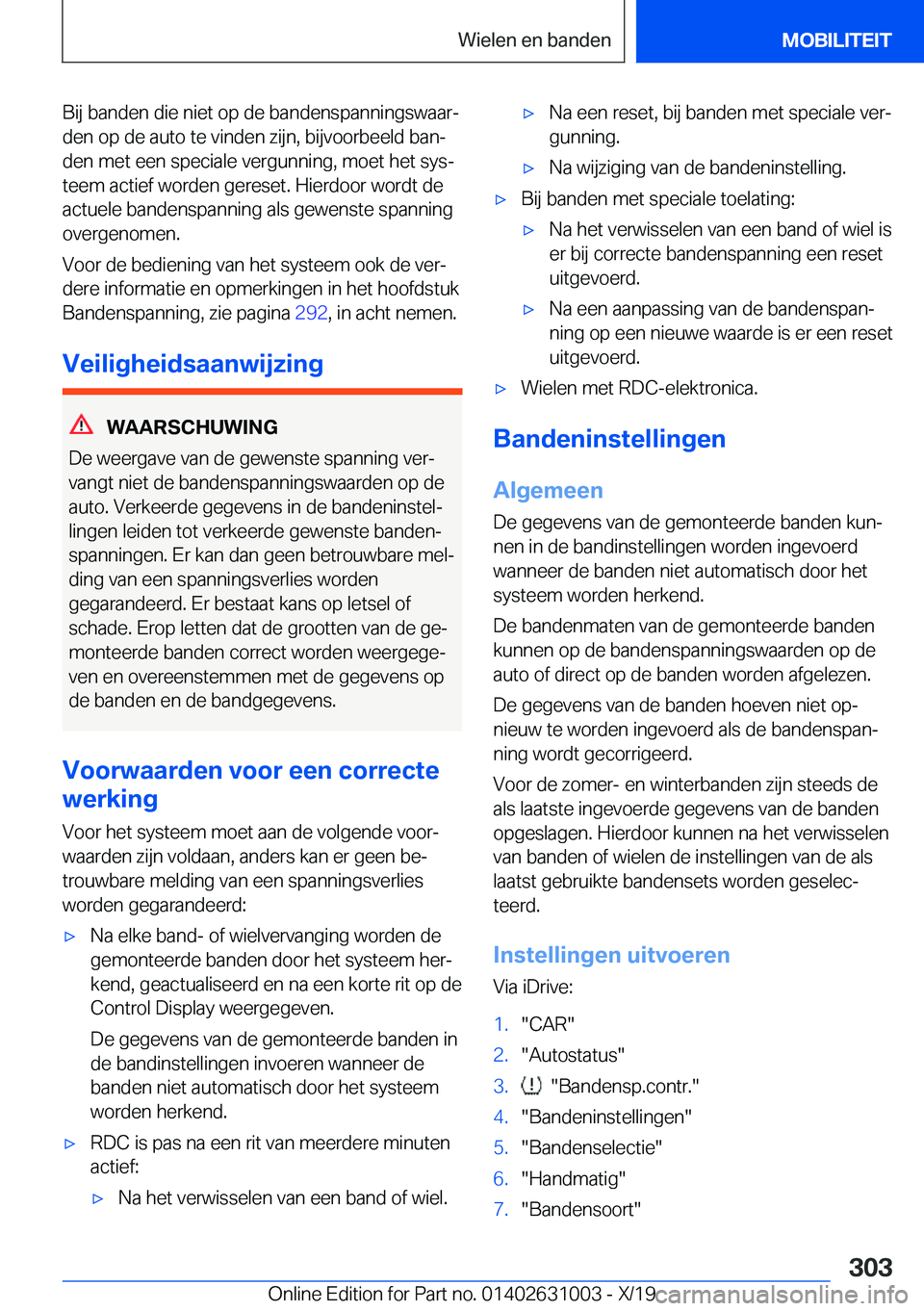 BMW 2 SERIES GRAN COUPE 2020  Instructieboekjes (in Dutch) �B�i�j��b�a�n�d�e�n��d�i�e��n�i�e�t��o�p��d�e��b�a�n�d�e�n�s�p�a�n�n�i�n�g�s�w�a�a�rj�d�e�n��o�p��d�e��a�u�t�o��t�e��v�i�n�d�e�n��z�i�j�n�,��b�i�j�v�o�o�r�b�e�e�l�d��b�a�nj
�d�e�n��m�