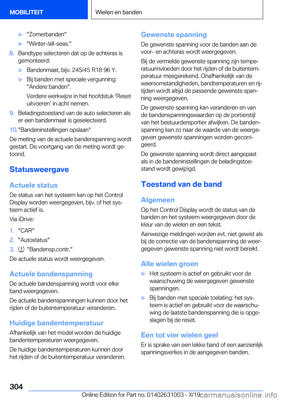 BMW 2 SERIES GRAN COUPE 2020  Instructieboekjes (in Dutch) 'x��Z�o�m�e�r�b�a�n�d�e�n�'x��W�i�n�t�e�r�-�/�a�l�l�-�s�e�a�s�.��8�.�B�a�n�d�t�y�p�e��s�e�l�e�c�t�e�r�e�n��d�a�t��o�p��d�e��a�c�h�t�e�r�a�s��i�s
�g�e�m�o�n�t�e�e�r�d�:'x�B�a�n�d�
