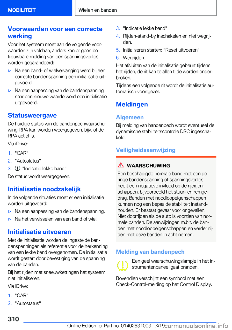 BMW 2 SERIES GRAN COUPE 2020  Instructieboekjes (in Dutch) �V�o�o�r�w�a�a�r�d�e�n��v�o�o�r��e�e�n��c�o�r�r�e�c�t�e
�w�e�r�k�i�n�g
�V�o�o�r��h�e�t��s�y�s�t�e�e�m��m�o�e�t��a�a�n��d�e��v�o�l�g�e�n�d�e��v�o�o�rj�w�a�a�r�d�e�n��z�i�j�n��v�o�l�d�a�a�n