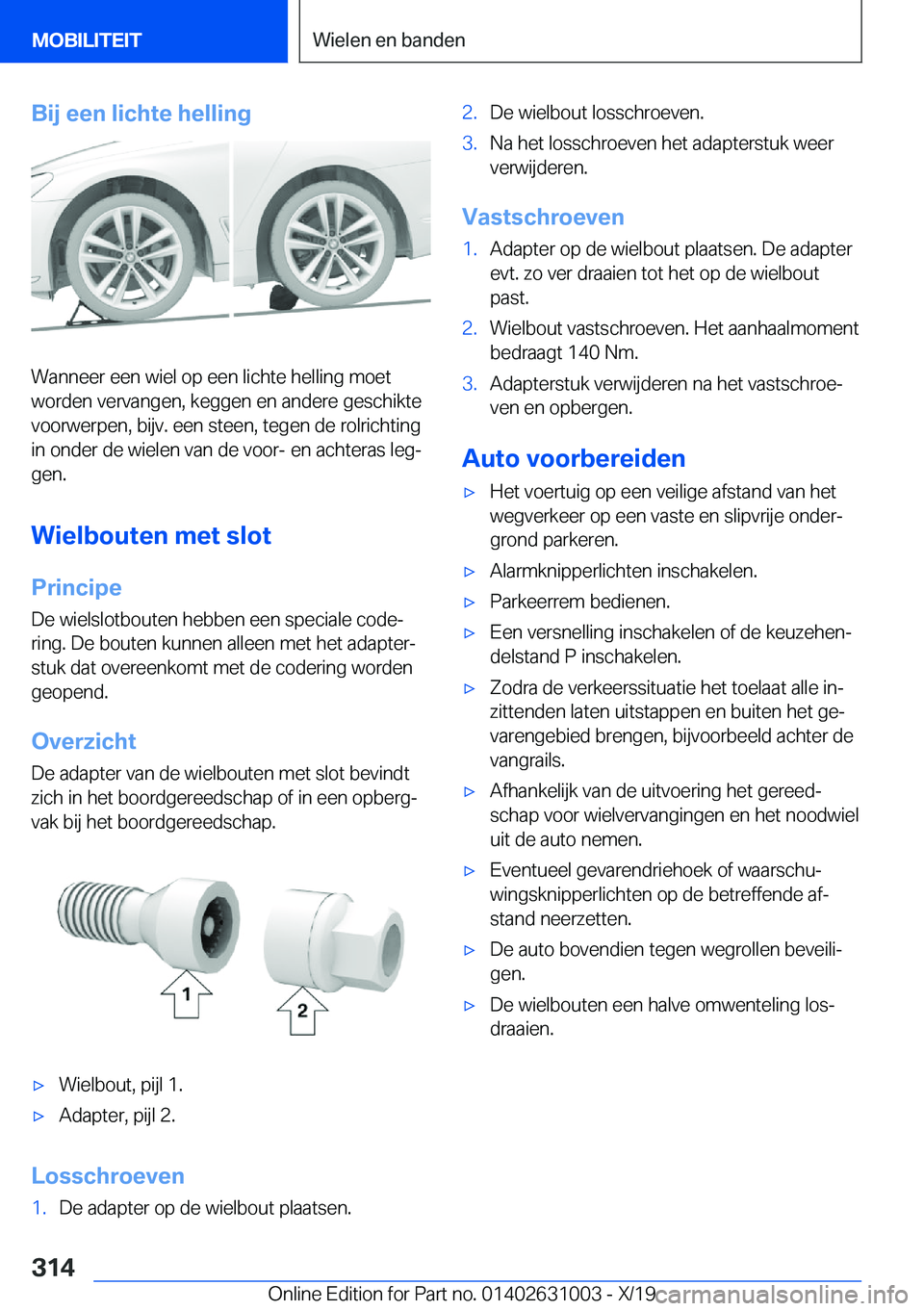BMW 2 SERIES GRAN COUPE 2020  Instructieboekjes (in Dutch) �B�i�j��e�e�n��l�i�c�h�t�e��h�e�l�l�i�n�g
�W�a�n�n�e�e�r��e�e�n��w�i�e�l��o�p��e�e�n��l�i�c�h�t�e��h�e�l�l�i�n�g��m�o�e�t�w�o�r�d�e�n��v�e�r�v�a�n�g�e�n�,��k�e�g�g�e�n��e�n��a�n�d�e�r�e�