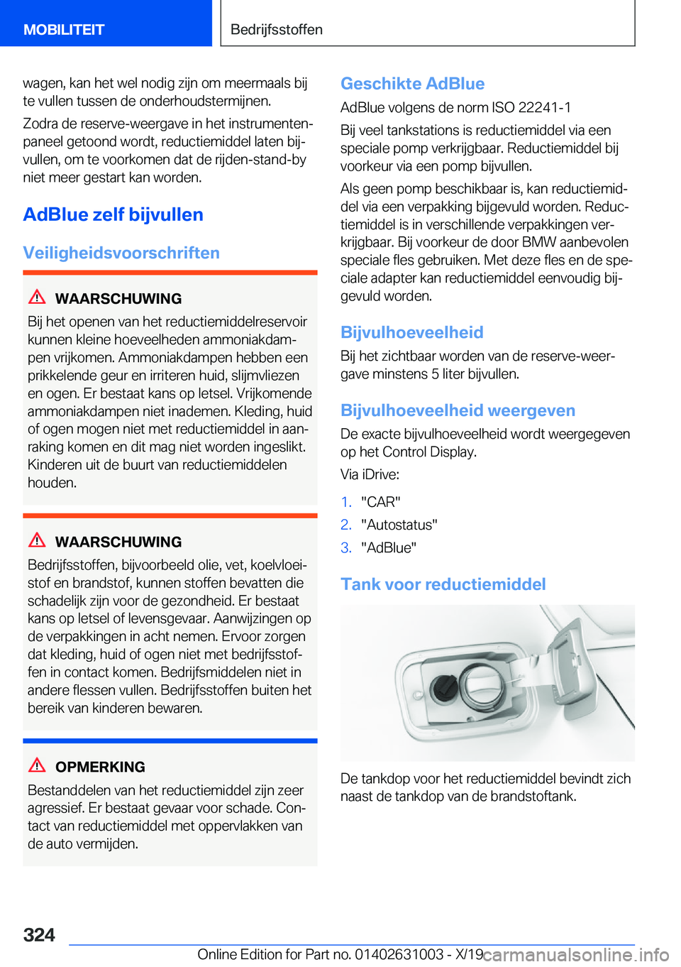 BMW 2 SERIES GRAN COUPE 2020  Instructieboekjes (in Dutch) �w�a�g�e�n�,��k�a�n��h�e�t��w�e�l��n�o�d�i�g��z�i�j�n��o�m��m�e�e�r�m�a�a�l�s��b�i�j�t�e��v�u�l�l�e�n��t�u�s�s�e�n��d�e��o�n�d�e�r�h�o�u�d�s�t�e�r�m�i�j�n�e�n�.
�Z�o�d�r�a��d�e��r�e�s�e�