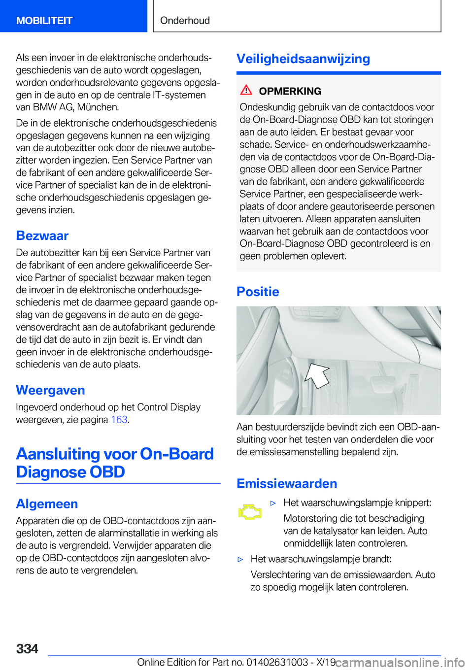 BMW 2 SERIES GRAN COUPE 2020  Instructieboekjes (in Dutch) �A�l�s��e�e�n��i�n�v�o�e�r��i�n��d�e��e�l�e�k�t�r�o�n�i�s�c�h�e��o�n�d�e�r�h�o�u�d�sj�g�e�s�c�h�i�e�d�e�n�i�s��v�a�n��d�e��a�u�t�o��w�o�r�d�t��o�p�g�e�s�l�a�g�e�n�,
�w�o�r�d�e�n��o�n�d�e�