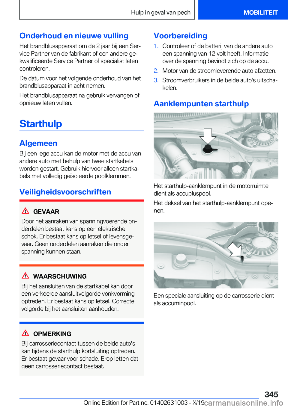 BMW 2 SERIES GRAN COUPE 2020  Instructieboekjes (in Dutch) �O�n�d�e�r�h�o�u�d��e�n��n�i�e�u�w�e��v�u�l�l�i�n�g�H�e�t��b�r�a�n�d�b�l�u�s�a�p�p�a�r�a�a�t��o�m��d�e��2��j�a�a�r��b�i�j��e�e�n��S�e�rj�v�i�c�e��P�a�r�t�n�e�r��v�a�n��d�e��f�a�b�r�i�k