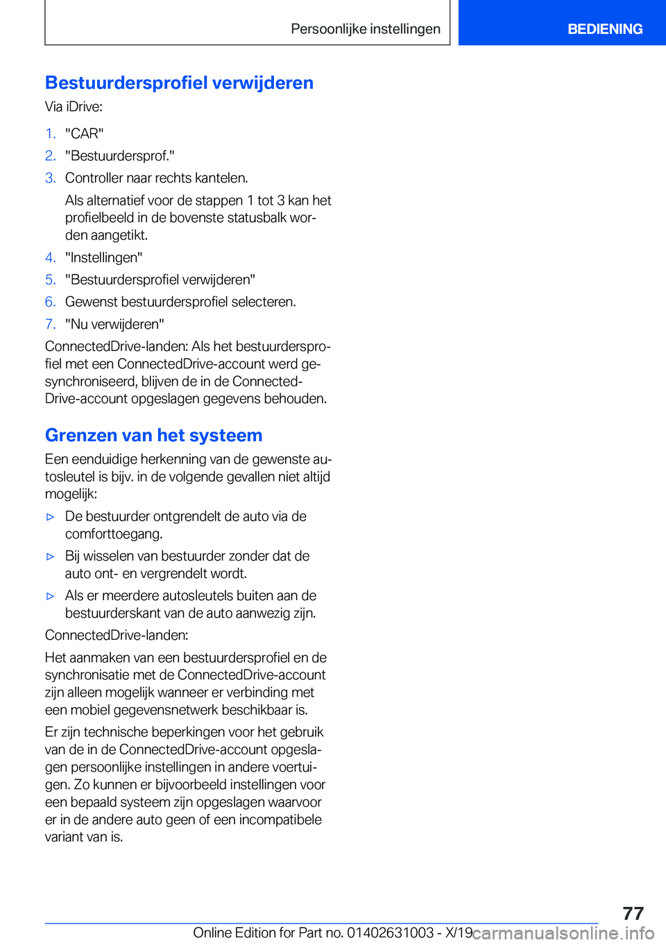 BMW 2 SERIES GRAN COUPE 2020  Instructieboekjes (in Dutch) �B�e�s�t�u�u�r�d�e�r�s�p�r�o�f�i�e�l��v�e�r�w�i�j�d�e�r�e�n�V�i�a��i�D�r�i�v�e�:�1�.��C�A�R��2�.��B�e�s�t�u�u�r�d�e�r�s�p�r�o�f�.��3�.�C�o�n�t�r�o�l�l�e�r��n�a�a�r��r�e�c�h�t�s��k�a�n�t�e�l�e
