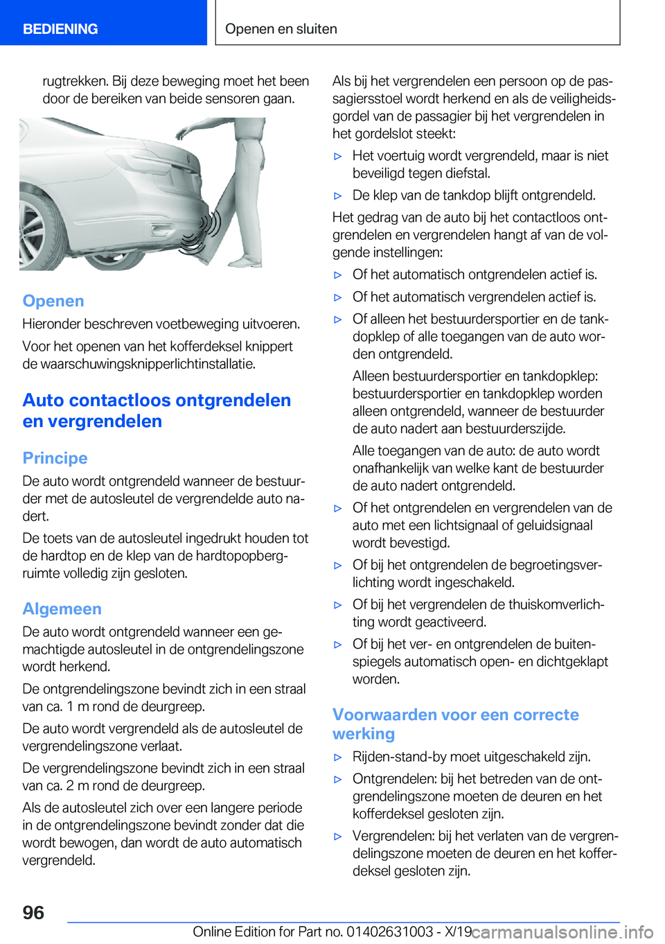 BMW 2 SERIES GRAN COUPE 2020  Instructieboekjes (in Dutch) �r�u�g�t�r�e�k�k�e�n�.��B�i�j��d�e�z�e��b�e�w�e�g�i�n�g��m�o�e�t��h�e�t��b�e�e�n
�d�o�o�r��d�e��b�e�r�e�i�k�e�n��v�a�n��b�e�i�d�e��s�e�n�s�o�r�e�n��g�a�a�n�.
�O�p�e�n�e�n
�H�i�e�r�o�n�d�e�