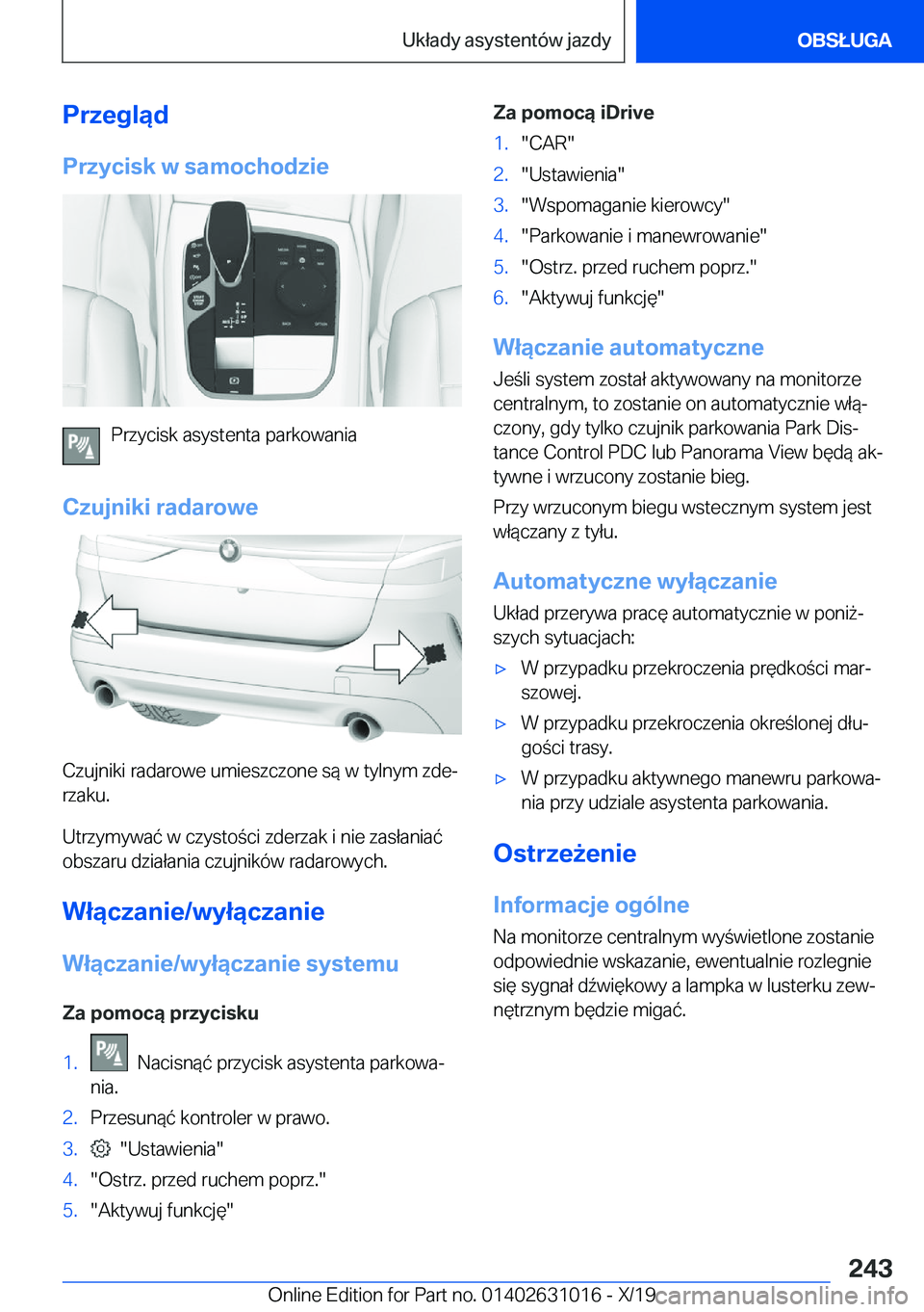 BMW 2 SERIES GRAN COUPE 2020  Instrukcja obsługi (in Polish) �P�r�z�e�g�l�ą�d�P�r�z�y�c�i�s�k��w��s�a�m�o�c�h�o�d�z�i�e
�P�r�z�y�c�i�s�k��a�s�y�s�t�e�n�t�a��p�a�r�k�o�w�a�n�i�a
�C�z�u�j�n�i�k�i��r�a�d�a�r�o�w�e
�C�z�u�j�n�i�k�i��r�a�d�a�r�o�w�e��u�m�i�e