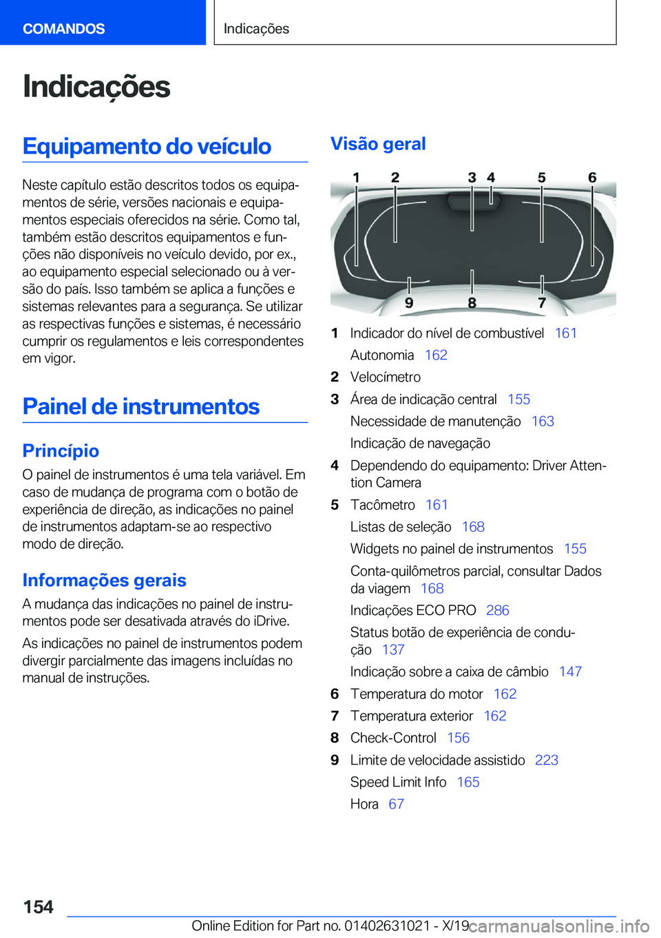 BMW 2 SERIES GRAN COUPE 2020  Manual do condutor (in Portuguese) �I�n�d�i�c�a�