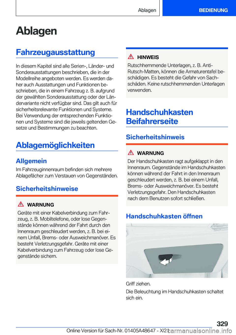 BMW 3 SERIES 2022  Betriebsanleitungen (in German) �A�b�l�a�g�e�n�F�a�h�r�z�e�u�g�a�u�s�s�t�a�t�t�u�n�g
�I�n��d�i�e�s�e�m��K�a�p�i�t�e�l��s�i�n�d��a�l�l�e��S�e�r�i�e�n�-�,��L�
