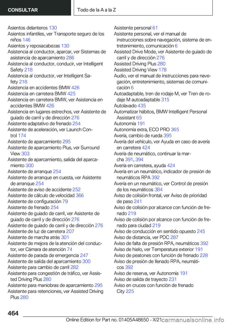 BMW 3 SERIES 2022  Manuales de Empleo (in Spanish) �A�s�i�e�n�t�o�s��d�e�l�a�n�t�e�r�o�s��1�3�0�
�A�s�i�e�n�t�o�s��i�n�f�a�n�t�i�l�e�s�,��v�e�r��T�r�a�n�s�p�o�r�t�e��s�e�g�u�r�o��d�e��l�o�s �n�i�