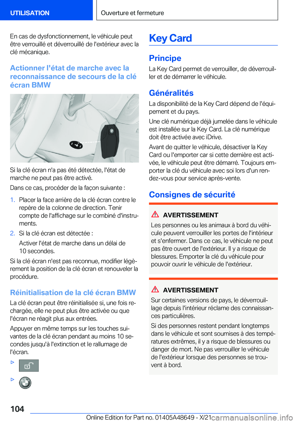 BMW 3 SERIES 2022  Notices Demploi (in French) �E�n��c�a�s��d�e��d�y�s�f�o�n�c�t�i�o�n�n�e�m�e�n�t�,��l�e��v�é�h�i�c�u�l�e��p�e�u�t�ê�t�r�e��v�e�r�r�o�u�i�l�l�é��e�t��d�é�v�e�r�r�o�u�i�l�l�é��d�e��l�'�e�x�t�é�r�i�e�u�r��a�v�e