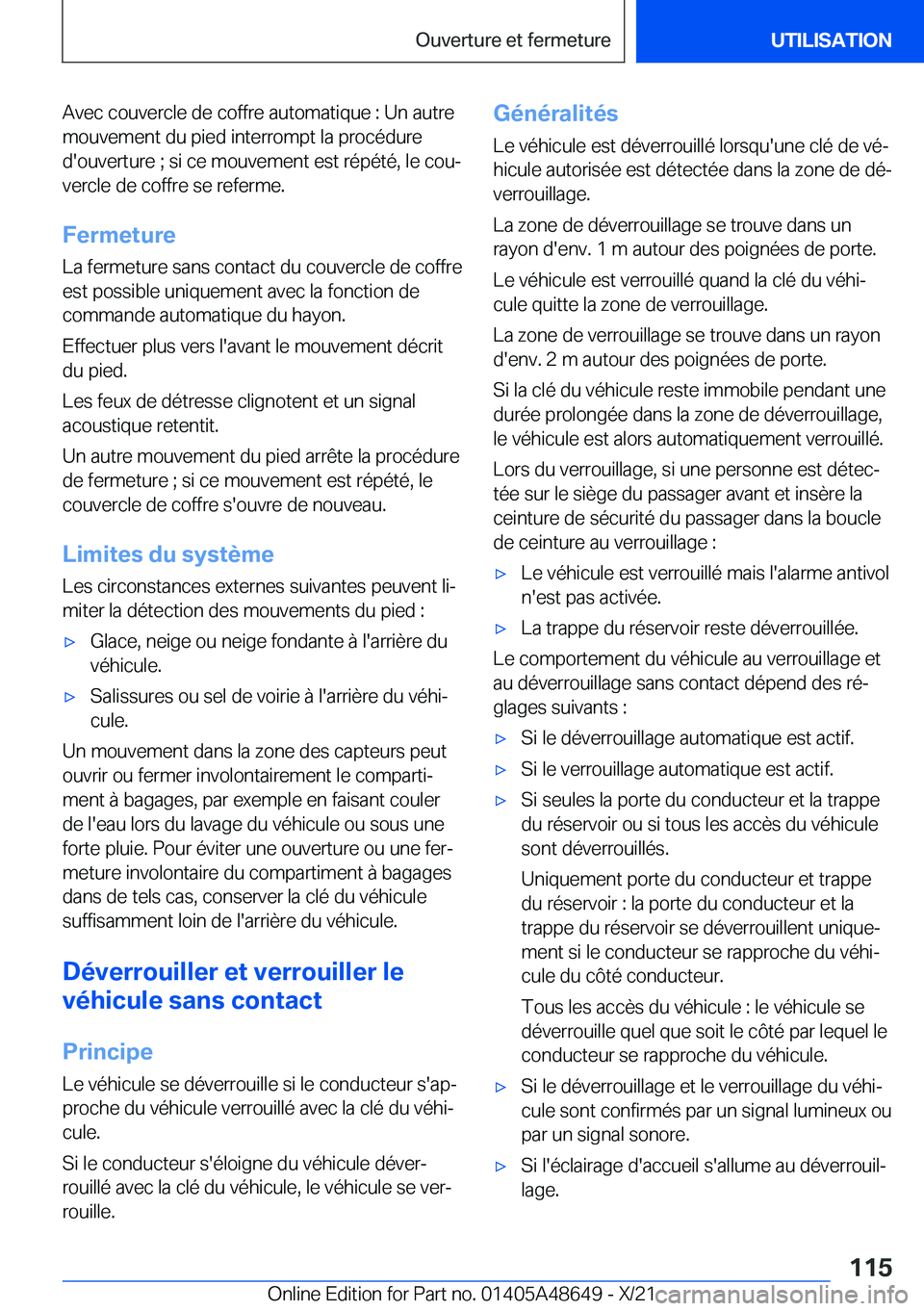 BMW 3 SERIES 2022  Notices Demploi (in French) �A�v�e�c��c�o�u�v�e�r�c�l�e��d�e��c�o�f�f�r�e��a�u�t�o�m�a�t�i�q�u�e��:��U�n��a�u�t�r�e�m�o�u�v�e�m�e�n�t��d�u��p�i�e�d��i�n�t�e�r�r�o�m�p�t��l�a��p�r�o�c�é�d�u�r�e
�d�'�o�u�v�e�r�t�u