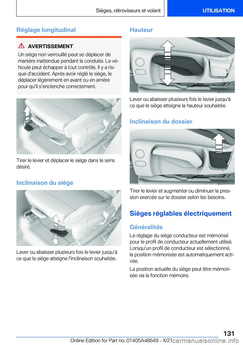 BMW 3 SERIES 2022  Notices Demploi (in French) �R�é�g�l�a�g�e��l�o�n�g�i�t�u�d�i�n�a�l
�A�V�E�R�T�I�S�S�E�M�E�N�T
�U�n��s�i�è�g�e��n�o�n��v�e�r�r�o�u�i�l�l�é��p�e�u�t��s�e��d�é�p�l�a�c�e�r��d�e �m�a�n�i�è�r�e��i�n�a�t�t�e�n�d�u�e��p