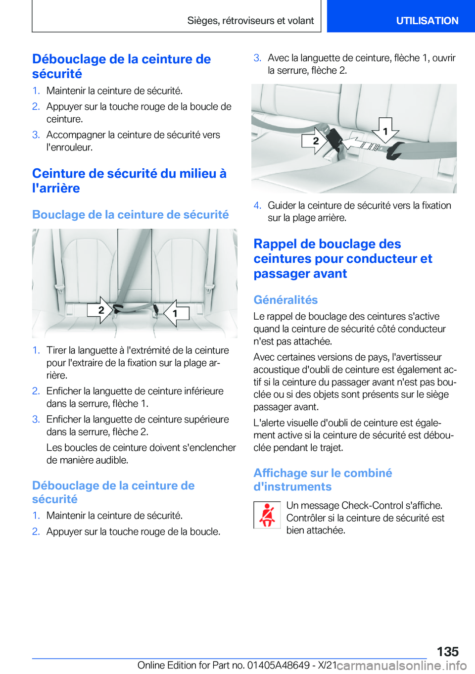BMW 3 SERIES 2022  Notices Demploi (in French) �D�é�b�o�u�c�l�a�g�e��d�e��l�a��c�e�i�n�t�u�r�e��d�e
�s�é�c�u�r�i�t�é�1�.�M�a�i�n�t�e�n�i�r��l�a��c�e�i�n�t�u�r�e��d�e��s�é�c�u�r�i�t�é�.�2�.�A�p�p�u�y�e�r��s�u�r��l�a��t�o�u�c�h�e��r