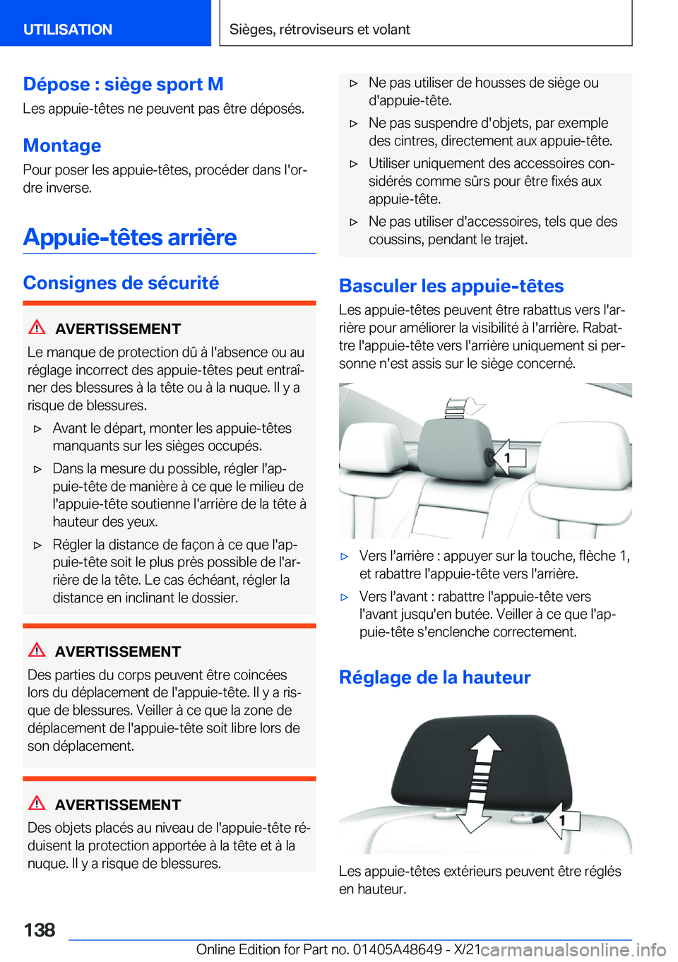 BMW 3 SERIES 2022  Notices Demploi (in French) �D�é�p�o�s�e��:��s�i�è�g�e��s�p�o�r�t��M�L�e�s��a�p�p�u�i�e�-�t�ê�t�e�s��n�e��p�e�u�v�e�n�t��p�a�s��ê�t�r�e��d�é�p�o�s�é�s�.
�M�o�n�t�a�g�e
�P�o�u�r��p�o�s�e�r��l�e�s��a�p�p�u�i�e�-