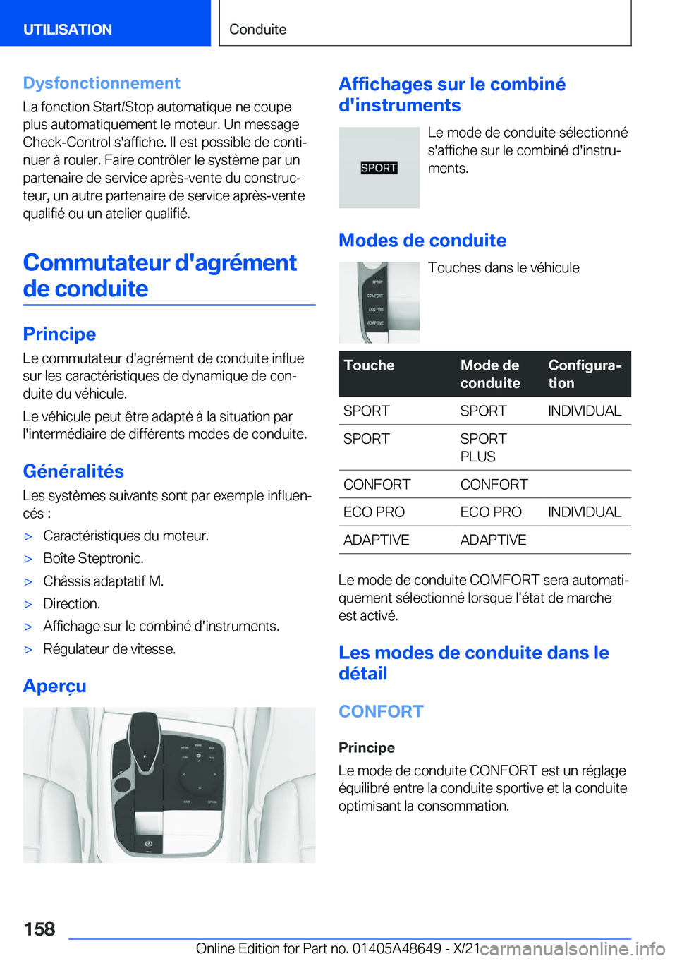 BMW 3 SERIES 2022  Notices Demploi (in French) �D�y�s�f�o�n�c�t�i�o�n�n�e�m�e�n�t
�L�a��f�o�n�c�t�i�o�n��S�t�a�r�t�/�S�t�o�p��a�u�t�o�m�a�t�i�q�u�e��n�e��c�o�u�p�e
�p�l�u�s��a�u�t�o�m�a�t�i�q�u�e�m�e�n�t��l�e��m�o�t�e�u�r�.��U�n��m�e�s�s