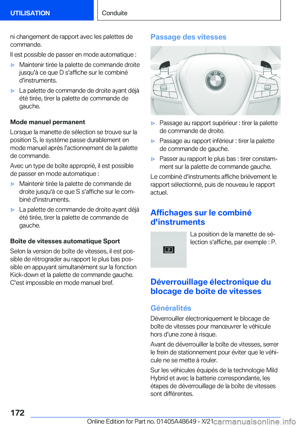 BMW 3 SERIES 2022  Notices Demploi (in French) �n�i��c�h�a�n�g�e�m�e�n�t��d�e��r�a�p�p�o�r�t��a�v�e�c��l�e�s��p�a�l�e�t�t�e�s��d�e�c�o�m�m�a�n�d�e�.
�I�l��e�s�t��p�o�s�s�i�b�l�e��d�e��p�a�s�s�e�r��e�n��m�o�d�e��a�u�t�o�m�a�t�i�q�u�e�