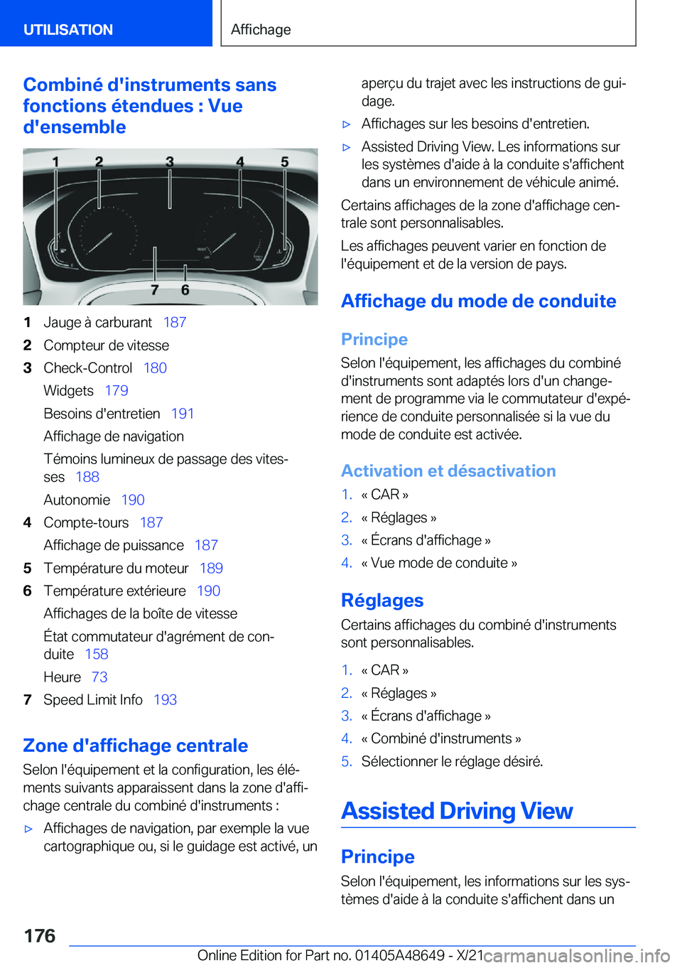 BMW 3 SERIES 2022  Notices Demploi (in French) �C�o�m�b�i�n�é��d�'�i�n�s�t�r�u�m�e�n�t�s��s�a�n�s
�f�o�n�c�t�i�o�n�s��é�t�e�n�d�u�e�s��:��V�u�e
�d�'�e�n�s�e�m�b�l�e�1�J�a�u�g�e��