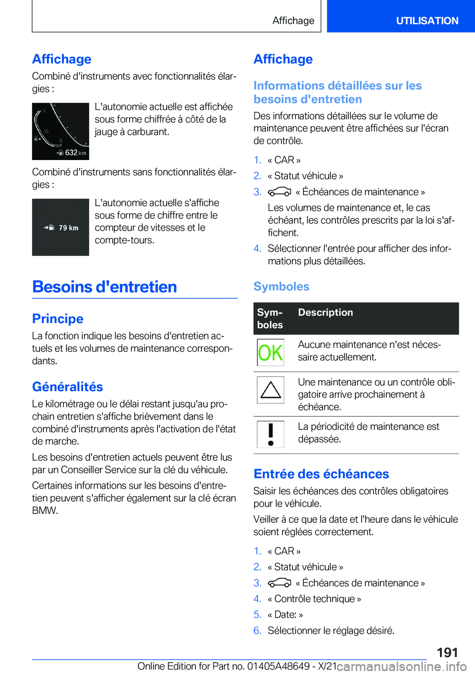 BMW 3 SERIES 2022  Notices Demploi (in French) �A�f�f�i�c�h�a�g�e
�C�o�m�b�i�n�é��d�'�i�n�s�t�r�u�m�e�n�t�s��a�v�e�c��f�o�n�c�t�i�o�n�n�a�l�i�t�é�s��é�l�a�rj
�g�i�e�s��:
�L�'�a�u�t�o�n�o�m�i�e��a�c�t�u�e�l�l�e��e�s�t��a�f�f�i�c