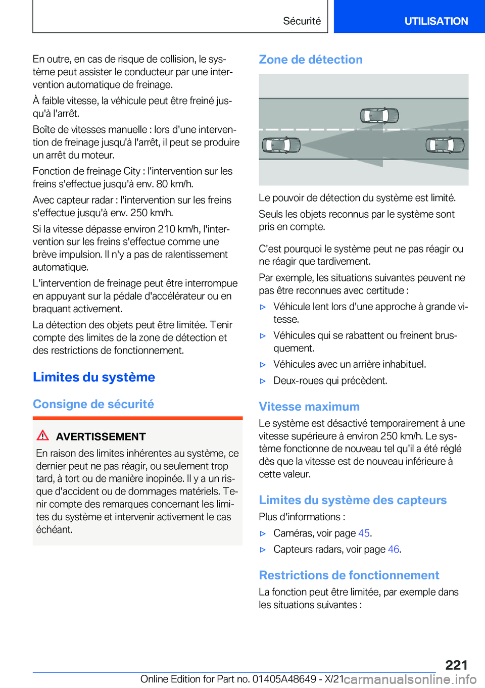 BMW 3 SERIES 2022  Notices Demploi (in French) �E�n��o�u�t�r�e�,��e�n��c�a�s��d�e��r�i�s�q�u�e��d�e��c�o�l�l�i�s�i�o�n�,��l�e��s�y�sj
�t�è�m�e��p�e�u�t��a�s�s�i�s�t�e�r��l�e��c�o�n�d�u�c�t�e�u�r��p�a�r��u�n�e��i�n�t�e�rj
�v�e�n�