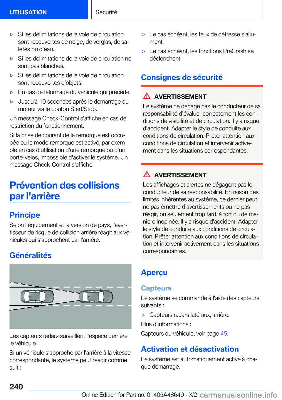 BMW 3 SERIES 2022  Notices Demploi (in French) 'x�S�i��l�e�s��d�é�l�i�m�i�t�a�t�i�o�n�s��d�e��l�a��v�o�i�e��d�e��c�i�r�c�u�l�a�t�i�o�n
�s�o�n�t��r�e�c�o�u�v�e�r�t�e�s��d�e��n�e�i�g�e�,��d�e��v�e�r�g�l�a�s�,��d�e��s�aj
�l�e�t�é
