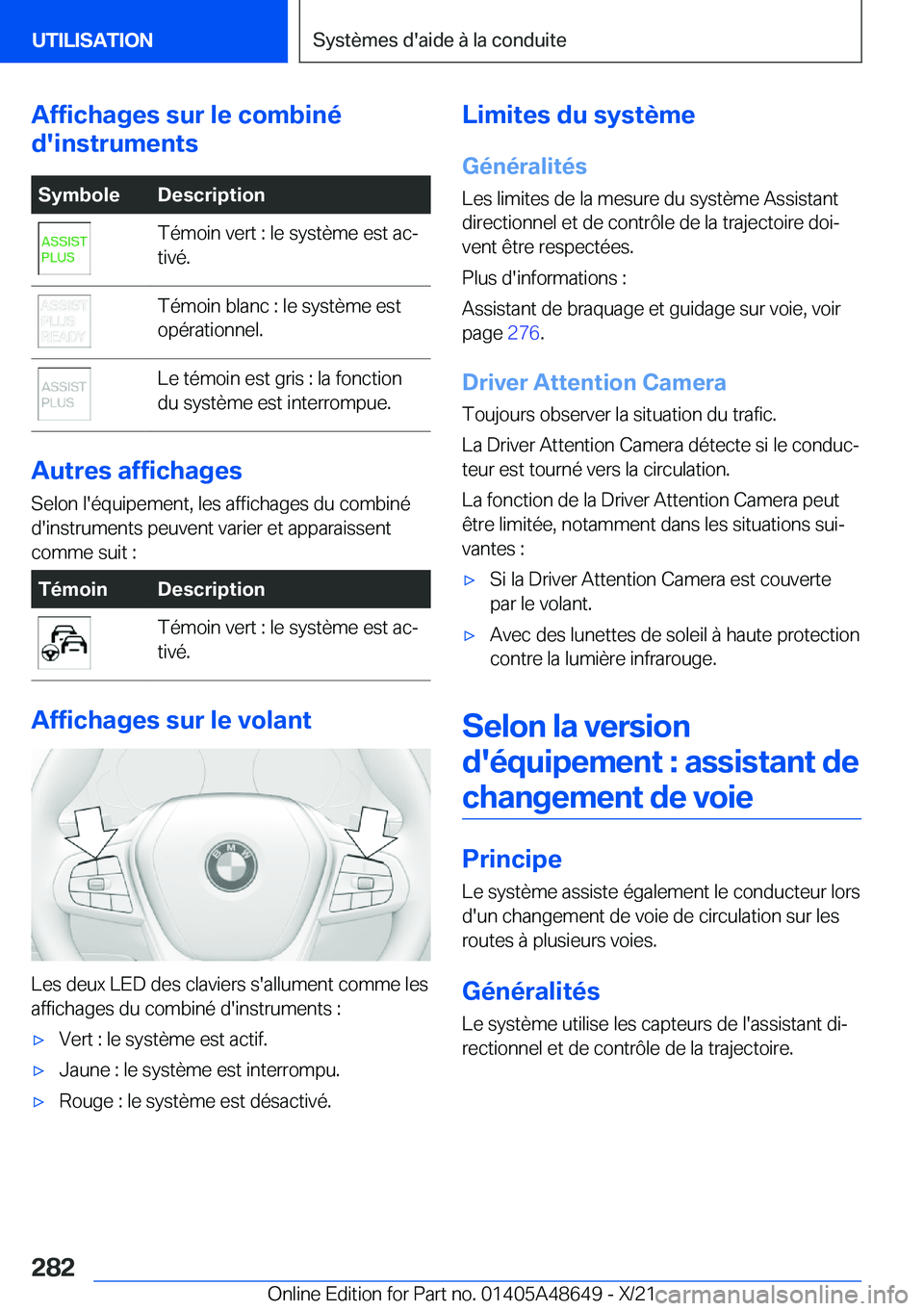 BMW 3 SERIES 2022  Notices Demploi (in French) �A�f�f�i�c�h�a�g�e�s��s�u�r��l�e��c�o�m�b�i�n�é
�d�'�i�n�s�t�r�u�m�e�n�t�s�S�y�m�b�o�l�e�D�e�s�c�r�i�p�t�i�o�n�T�é�m�o�i�n��v�e�r�t��:��l�e��s�y�s�t�è�m�e��e�s�t��a�cj
�t�i�v�é�.�T�