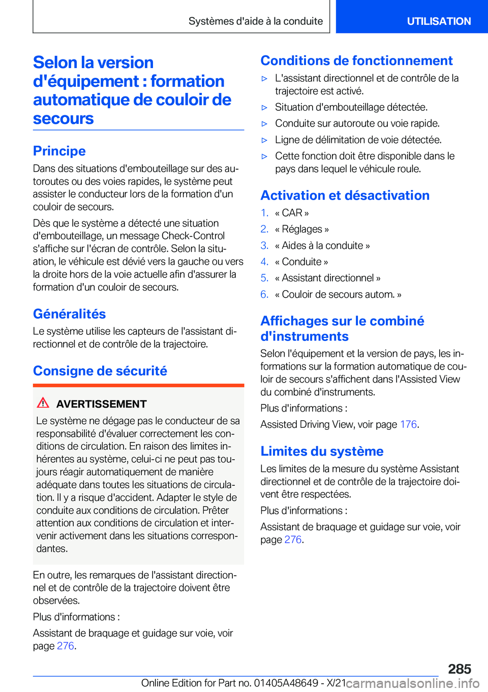 BMW 3 SERIES 2022  Notices Demploi (in French) �S�e�l�o�n��l�a��v�e�r�s�i�o�n�d�'�é�q�u�i�p�e�m�e�n�t��:��f�o�r�m�a�t�i�o�n �a�u�t�o�m�a�t�i�q�u�e��d�e��c�o�u�l�o�i�r��d�e �s�e�c�o�u�r�s
�P�r�i�n�c�i�p�e �D�a�n�s��d�e�s��s�i�t�u�a�t�