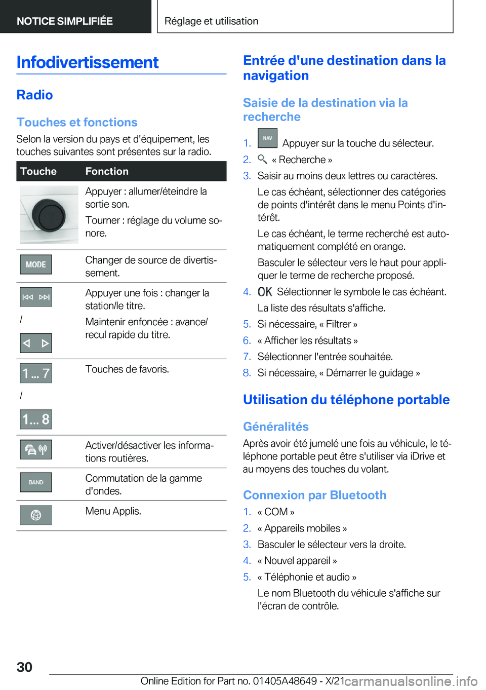 BMW 3 SERIES 2022  Notices Demploi (in French) �I�n�f�o�d�i�v�e�r�t�i�s�s�e�m�e�n�t
�R�a�d�i�o
�T�o�u�c�h�e�s��e�t��f�o�n�c�t�i�o�n�s �S�e�l�o�n��l�a��v�e�r�s�i�o�n��d�u��p�a�y�s��e�t��d�'�é�q�u�i�p�e�m�e�n�t�,��l�e�s
�t�o�u�c�h�e�s�