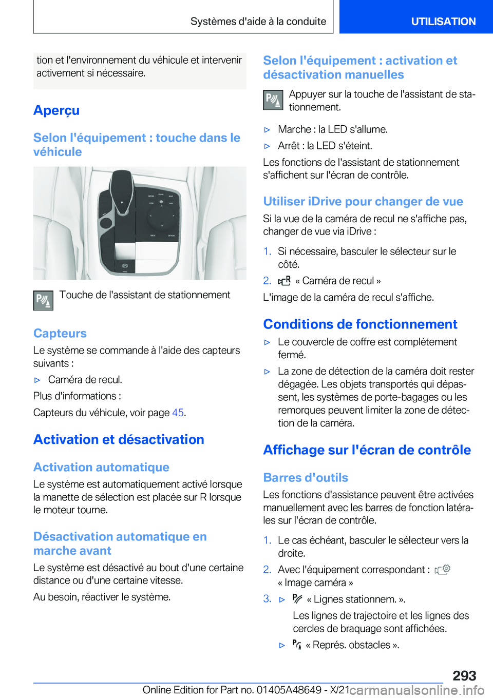 BMW 3 SERIES 2022  Notices Demploi (in French) �t�i�o�n��e�t��l�'�e�n�v�i�r�o�n�n�e�m�e�n�t��d�u��v�é�h�i�c�u�l�e��e�t��i�n�t�e�r�v�e�n�i�r
�a�c�t�i�v�e�m�e�n�t��s�i��n�é�c�e�s�s�a�i�r�e�.
�A�p�e�r�ç�u
�S�e�l�o�n��l�'�é�q�u�i�