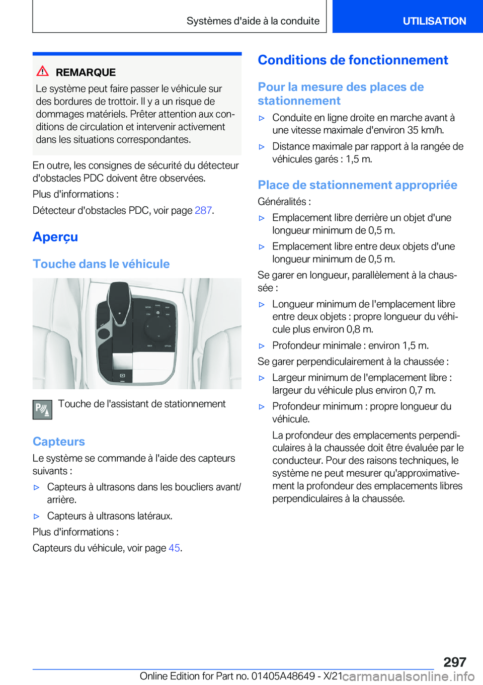 BMW 3 SERIES 2022  Notices Demploi (in French) �R�E�M�A�R�Q�U�E
�L�e��s�y�s�t�è�m�e��p�e�u�t��f�a�i�r�e��p�a�s�s�e�r��l�e��v�é�h�i�c�u�l�e��s�u�r
�d�e�s��b�o�r�d�u�r�e�s��d�e��t�r�o�t�t�o�i�r�.��I�l��y��a��u�n��r�i�s�q�u�e��d�e
�