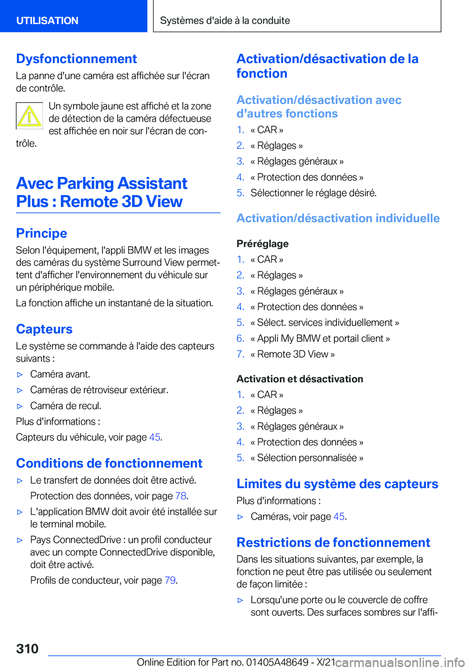 BMW 3 SERIES 2022  Notices Demploi (in French) �D�y�s�f�o�n�c�t�i�o�n�n�e�m�e�n�t
�L�a��p�a�n�n�e��d�'�u�n�e��c�a�m�é�r�a��e�s�t��a�f�f�i�c�h�é�e��s�u�r��l�'�é�c�r�a�n
�d�e��c�o�n�t�r�