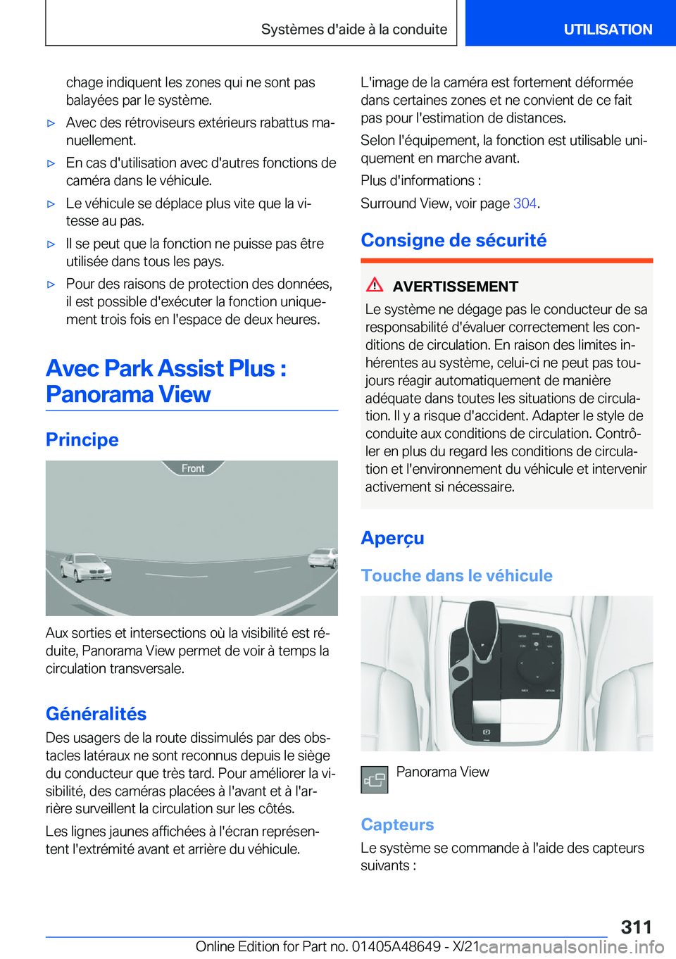 BMW 3 SERIES 2022  Notices Demploi (in French) �c�h�a�g�e��i�n�d�i�q�u�e�n�t��l�e�s��z�o�n�e�s��q�u�i��n�e��s�o�n�t��p�a�s
�b�a�l�a�y�é�e�s��p�a�r��l�e��s�y�s�t�è�m�e�.'x�A�v�e�c��d�e�s��r�é�t�r�o�v�i�s�e�u�r�s��e�x�t�é�r�i�e�