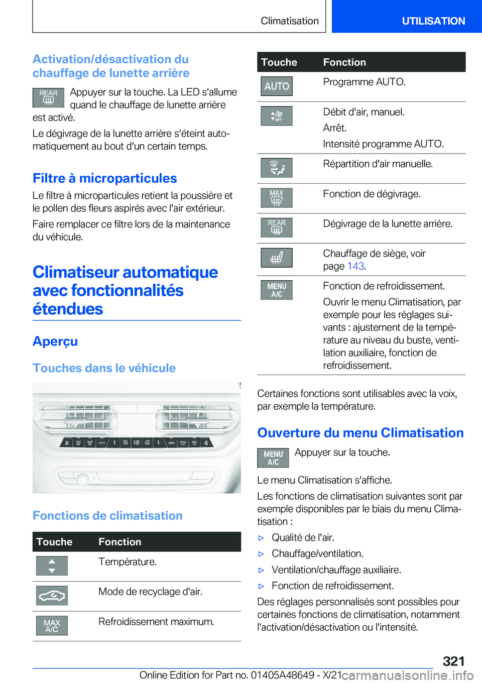 BMW 3 SERIES 2022  Notices Demploi (in French) �A�c�t�i�v�a�t�i�o�n�/�d�é�s�a�c�t�i�v�a�t�i�o�n��d�u
�c�h�a�u�f�f�a�g�e��d�e��l�u�n�e�t�t�e��a�r�r�i�è�r�e
�A�p�p�u�y�e�r��s�u�r��l�a��t�o�u�c�h�e�.��L�a��L�E�D��s�'�a�l�l�u�m�e
�q�u�
