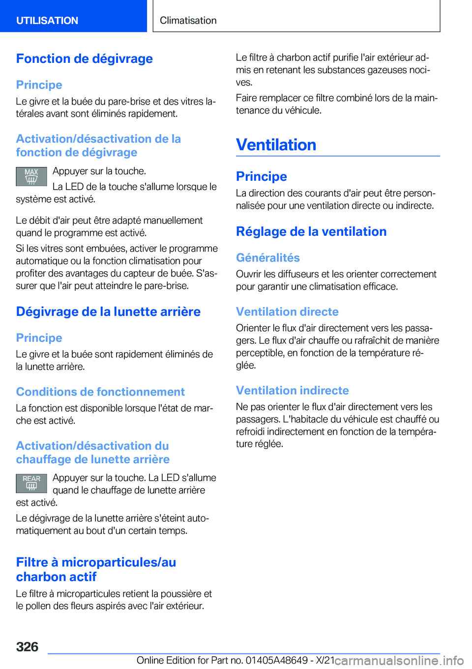 BMW 3 SERIES 2022  Notices Demploi (in French) �F�o�n�c�t�i�o�n��d�e��d�é�g�i�v�r�a�g�e
�P�r�i�n�c�i�p�e �L�e��g�i�v�r�e��e�t��l�a��b�u�é�e��d�u��p�a�r�e�-�b�r�i�s�e��e�t��d�e�s��v�i�t�r�e�s��l�aj�t�é�r�a�l�e�s��a�v�a�n�t��s�o�n�