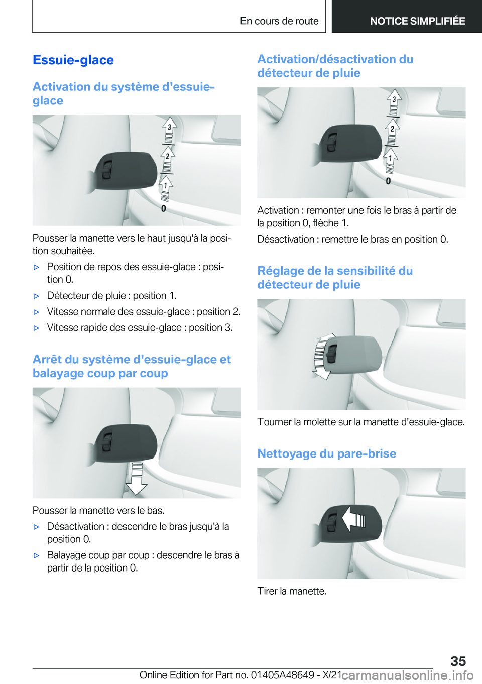 BMW 3 SERIES 2022  Notices Demploi (in French) �E�s�s�u�i�e�-�g�l�a�c�e�A�c�t�i�v�a�t�i�o�n��d�u��s�y�s�t�è�m�e��d�'�e�s�s�u�i�e�-
�g�l�a�c�e
�P�o�u�s�s�e�r��l�a��m�a�n�e�t�t�e��v�e�r�s��l�e��h�a�u�t��j�u�s�q�u�'�