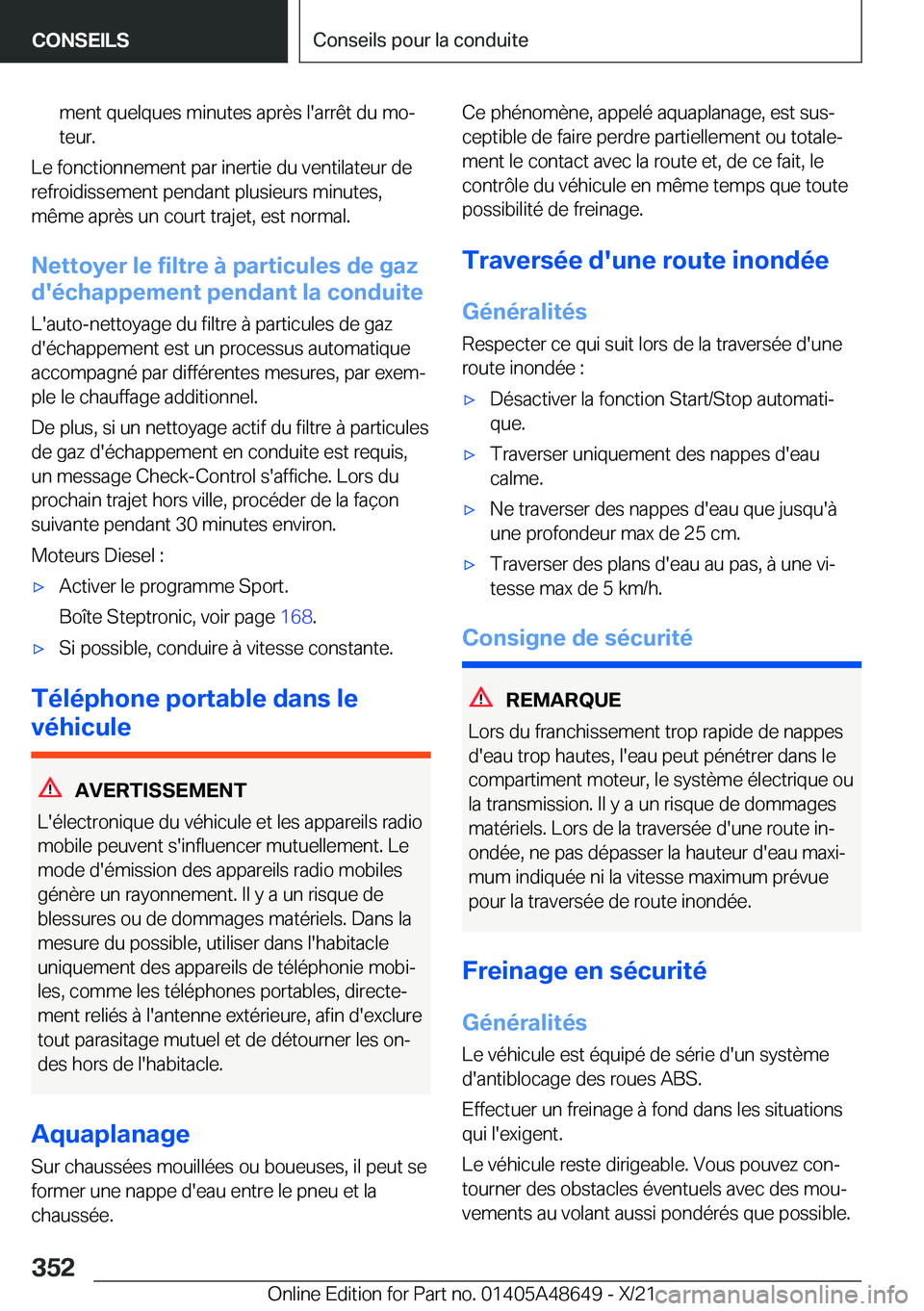 BMW 3 SERIES 2022  Notices Demploi (in French) �m�e�n�t��q�u�e�l�q�u�e�s��m�i�n�u�t�e�s��a�p�r�è�s��l�'�a�r�r�ê�t��d�u��m�oj
�t�e�u�r�.
�L�e��f�o�n�c�t�i�o�n�n�e�m�e�n�t��p�a�r��i�n�e�r�t�i�e��d�u��v�e�n�t�i�l�a�t�e�u�r��d�e �r�