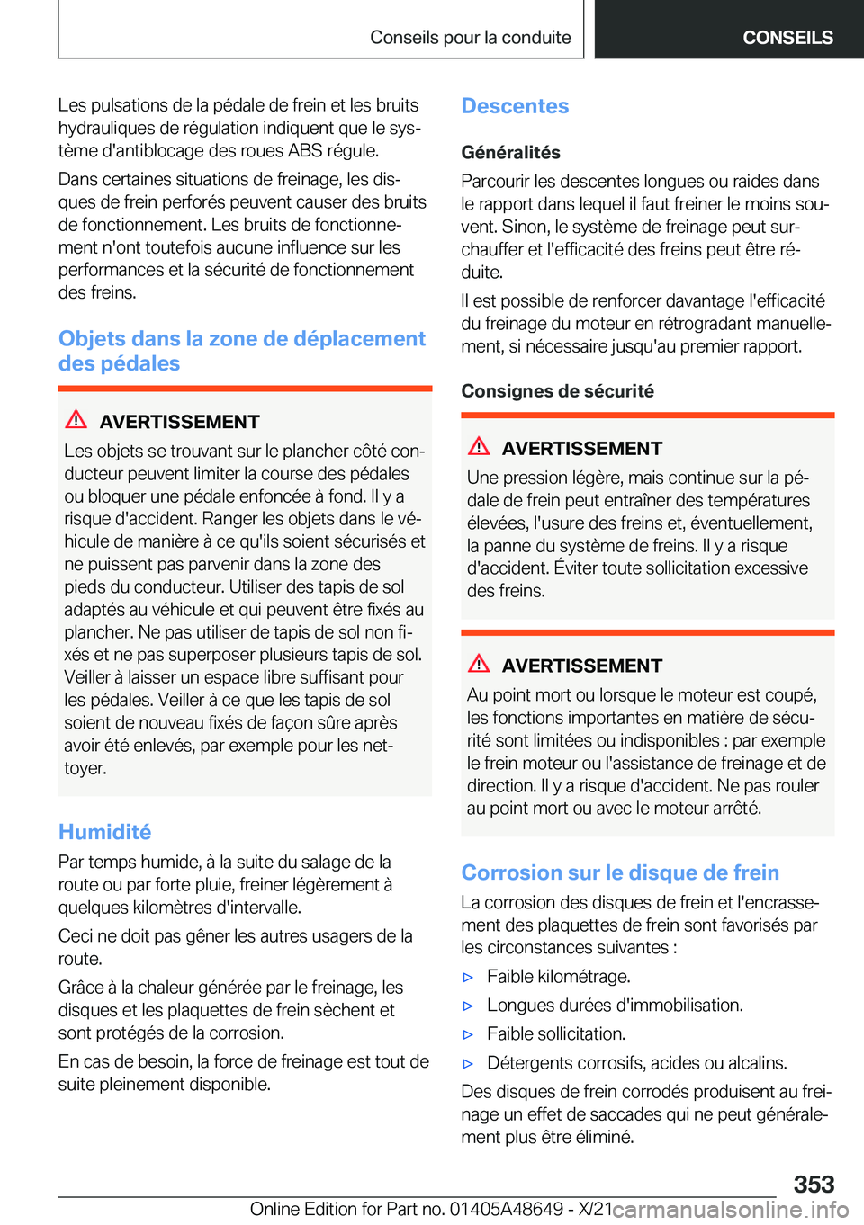 BMW 3 SERIES 2022  Notices Demploi (in French) �L�e�s��p�u�l�s�a�t�i�o�n�s��d�e��l�a��p�é�d�a�l�e��d�e��f�r�e�i�n��e�t��l�e�s��b�r�u�i�t�s
�h�y�d�r�a�u�l�i�q�u�e�s��d�e��r�é�g�u�l�a�t�i�o�n��i�n�d�i�q�u�e�n�t��q�u�e��l�e��s�y�sj
