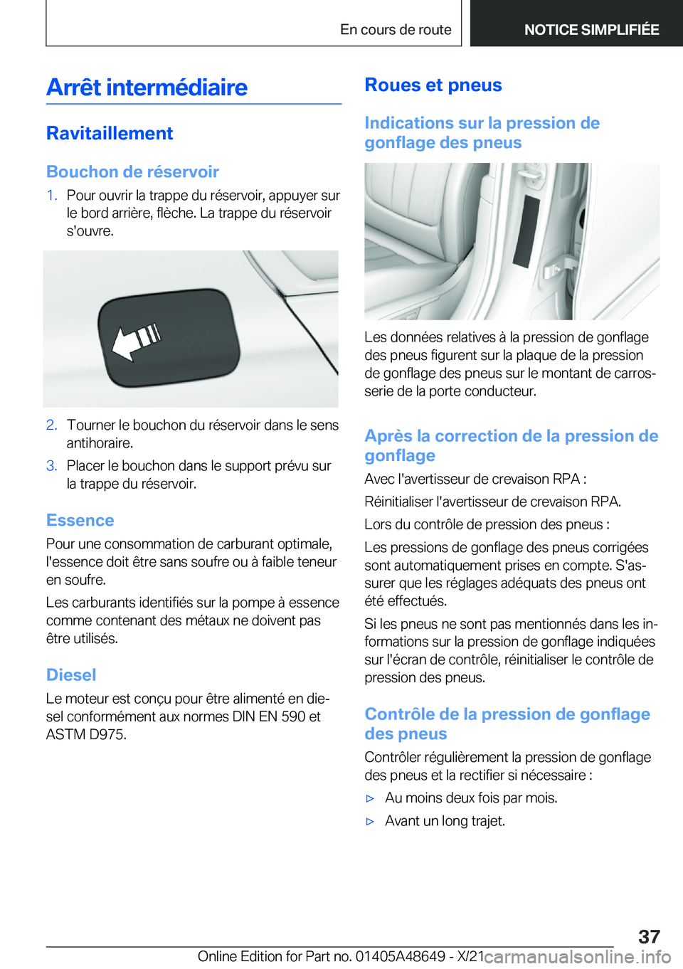 BMW 3 SERIES 2022  Notices Demploi (in French) �A�r�r�ê�t��i�n�t�e�r�m�é�d�i�a�i�r�e
�R�a�v�i�t�a�i�l�l�e�m�e�n�t�B�o�u�c�h�o�n��d�e��r�é�s�e�r�v�o�i�r
�1�.�P�o�u�r��o�u�v�r�i�r��l�a��t�r�a�p�p�e��d�u��r�é�s�e�r�v�o�i�r�,��a�p�p�u�y�e