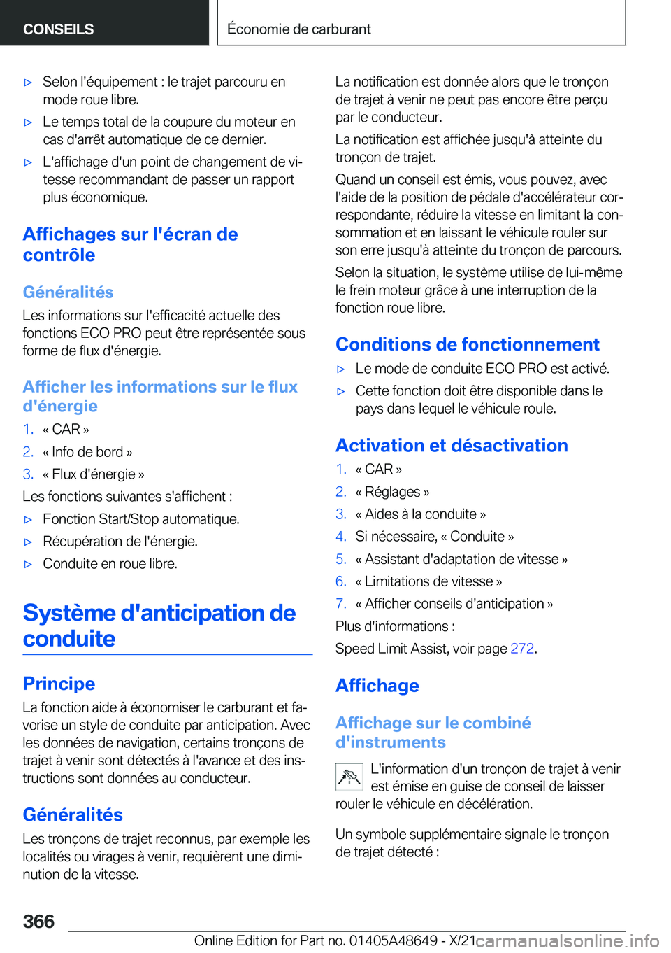 BMW 3 SERIES 2022  Notices Demploi (in French) 'x�S�e�l�o�n��l�'�é�q�u�i�p�e�m�e�n�t��:��l�e��t�r�a�j�e�t��p�a�r�c�o�u�r�u��e�n
�m�o�d�e��r�o�u�e��l�i�b�r�e�.'x�L�e��t�e�m�p�s��t�o�t�a�l��d�e��l�a��c�o�u�p�u�r�e��d�u��m