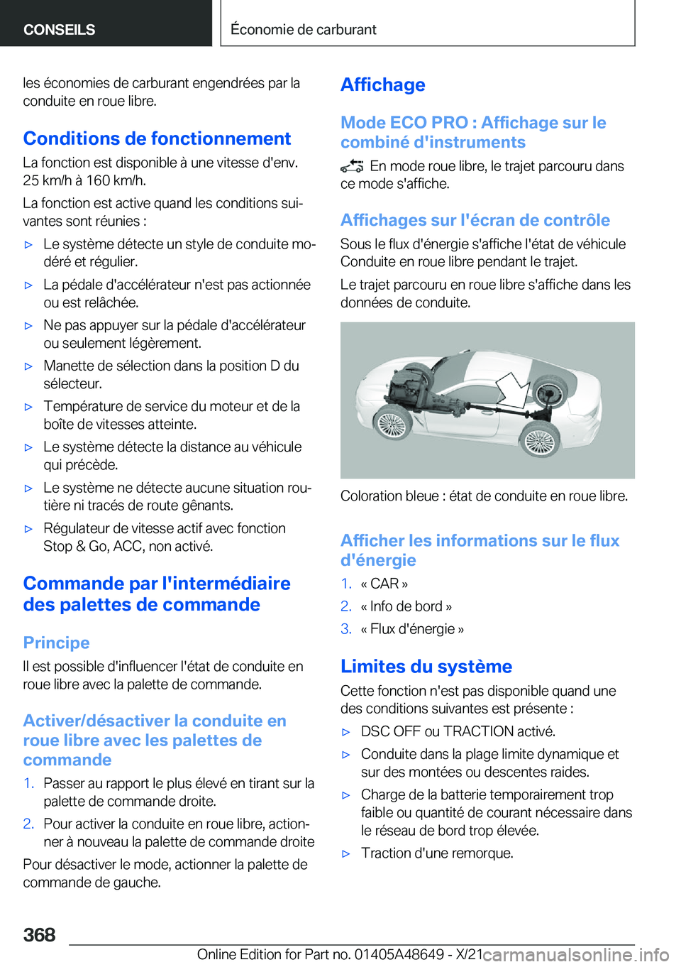 BMW 3 SERIES 2022  Notices Demploi (in French) �l�e�s��é�c�o�n�o�m�i�e�s��d�e��c�a�r�b�u�r�a�n�t��e�n�g�e�n�d�r�é�e�s��p�a�r��l�a
�c�o�n�d�u�i�t�e��e�n��r�o�u�e��l�i�b�r�e�.
�C�o�n�d�i�t�i�o�n�s��d�e��f�o�n�c�t�i�o�n�n�e�m�e�n�t
�L�a�