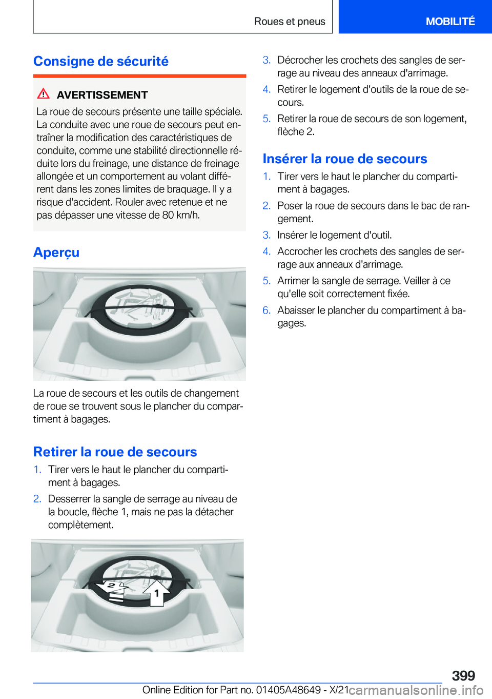 BMW 3 SERIES 2022  Notices Demploi (in French) �C�o�n�s�i�g�n�e��d�e��s�é�c�u�r�i�t�é
�A�V�E�R�T�I�S�S�E�M�E�N�T
�L�a��r�o�u�e��d�e��s�e�c�o�u�r�s��p�r�é�s�e�n�t�e��u�n�e��t�a�i�l�l�e��s�p�é�c�i�a�l�e�. �L�a��c�o�n�d�u�i�t�e��a�v�e�