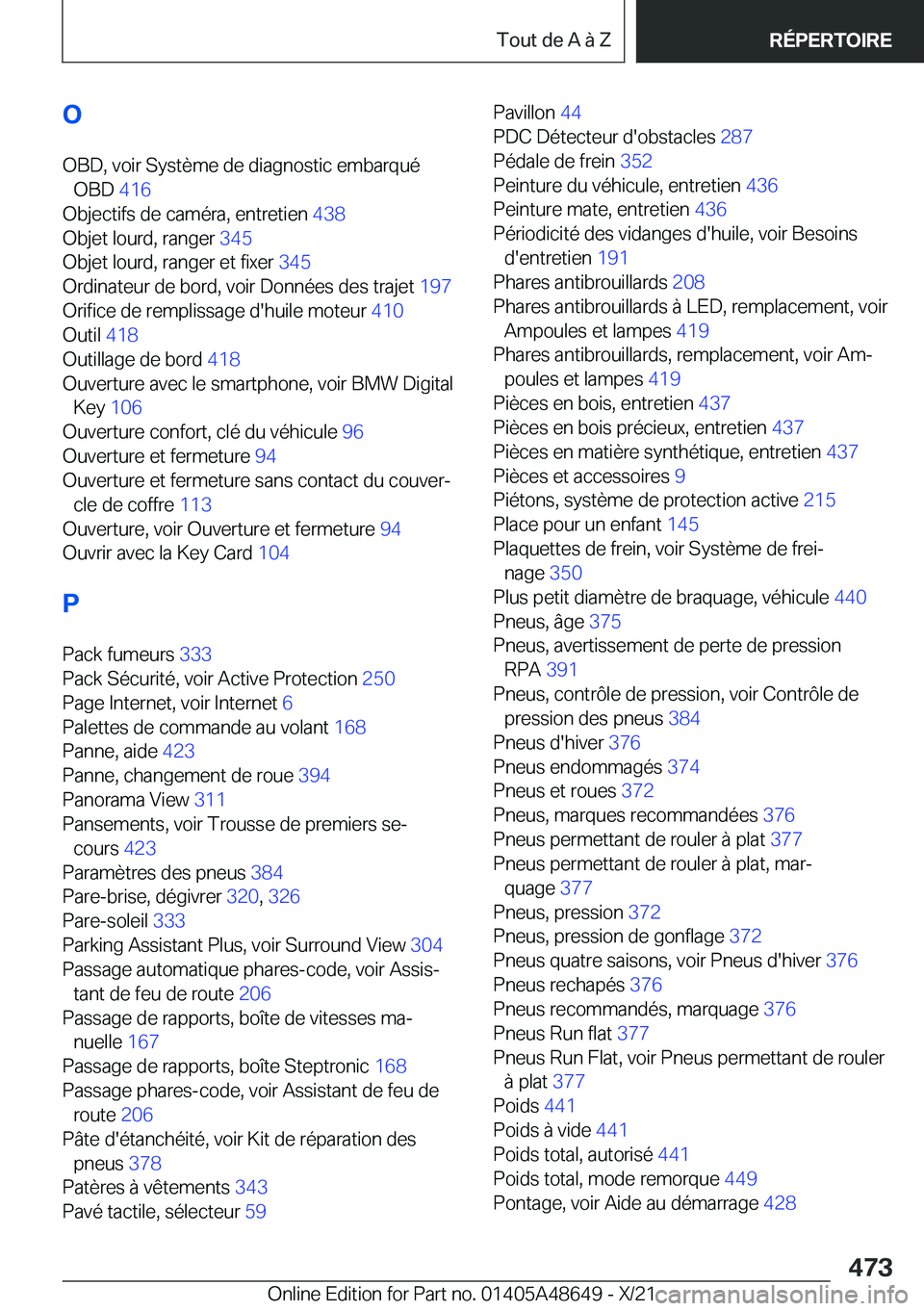 BMW 3 SERIES 2022  Notices Demploi (in French) �O
�O�B�D�,��v�o�i�r��S�y�s�t�è�m�e��d�e��d�i�a�g�n�o�s�t�i�c��e�m�b�a�r�q�u�é �O�B�D� �4�1�6�
�O�b�j�e�c�t�i�f�s��d�e��c�a�m�é�r�a�,��e�n�t�r�e�t�i�e�n� �4�3�8�
�O�b�j�e�t��l�o�u�r�d�