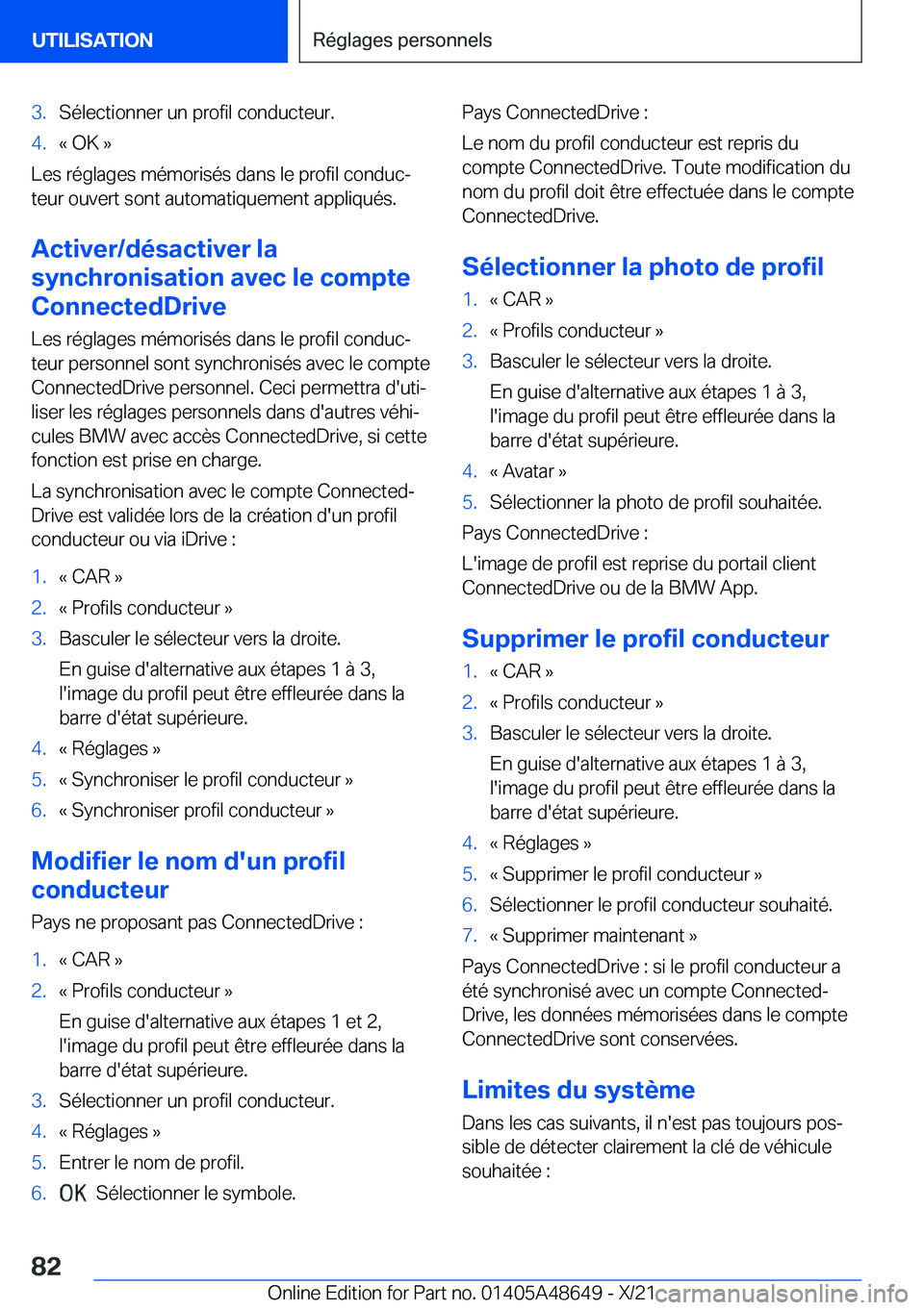 BMW 3 SERIES 2022  Notices Demploi (in French) �3�.�S�é�l�e�c�t�i�o�n�n�e�r��u�n��p�r�o�f�i�l��c�o�n�d�u�c�t�e�u�r�.�4�.�k��O�K��{
�L�e�s��r�é�g�l�a�g�e�s��m�é�m�o�r�i�s�é�s��d�a�n�s��l�e��p�r�o�f�i�l��c�o�n�d�u�cj
�t�e�u�r��o�u�v