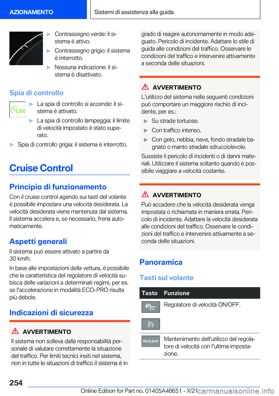 BMW 3 SERIES 2022  Libretti Di Uso E manutenzione (in Italian) 'x�C�o�n�t�r�a�s�s�e�g�n�o��v�e�r�d�e�:��i�l��s�iª
�s�t�e�m�a��è��a�t�t�i�v�o�.'x�C�o�n�t�r�a�s�s�e�g�n�o��g�r�i�g�i�o�:��i�l��s�i�s�t�e�m�a
�è��i�n�t�e�r�r�o�t�t�o�.'x�N�e�s�