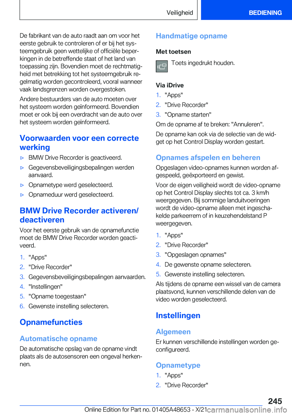 BMW 3 SERIES 2022  Instructieboekjes (in Dutch) �D�e��f�a�b�r�i�k�a�n�t��v�a�n��d�e��a�u�t�o��r�a�a�d�t��a�a�n��o�m��v�o�o�r��h�e�t�e�e�r�s�t�e��g�e�b�r�u�i�k��t�e��c�o�n�t�r�o�l�e�r�e�n��o�f��e�r��b�i�j��h�e�t��s�y�sj
�t�e�e�m�g�