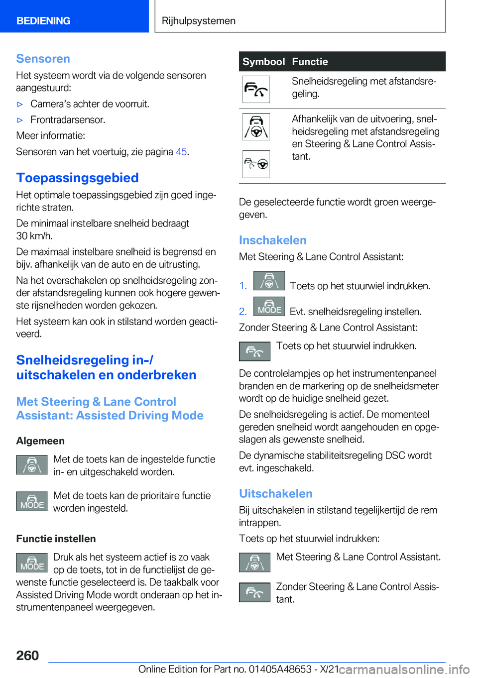 BMW 3 SERIES 2022  Instructieboekjes (in Dutch) �S�e�n�s�o�r�e�n
�H�e�t��s�y�s�t�e�e�m��w�o�r�d�t��v�i�a��d�e��v�o�l�g�e�n�d�e��s�e�n�s�o�r�e�n
�a�a�n�g�e�s�t�u�u�r�d�:'x�C�a�m�e�r�as�s��a�c�h�t�e�r��d�e��v�o�o�r�r�u�i�t�.'x�F�r�o