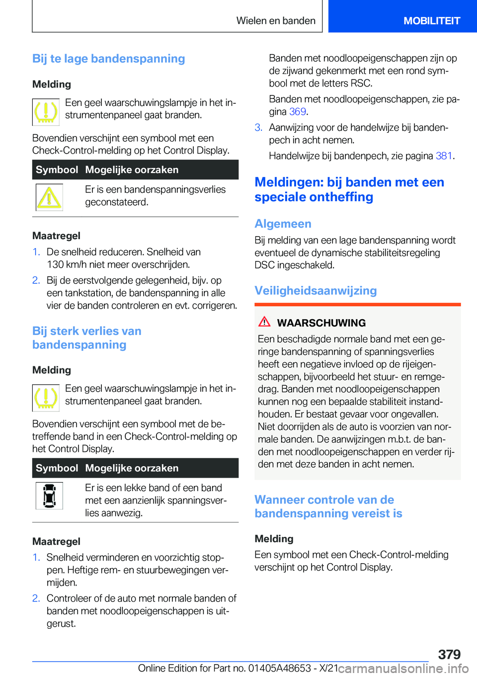 BMW 3 SERIES 2022  Instructieboekjes (in Dutch) �B�i�j��t�e��l�a�g�e��b�a�n�d�e�n�s�p�a�n�n�i�n�g�M�e�l�d�i�n�g �E�e�n��g�e�e�l��w�a�a�r�s�c�h�u�w�i�n�g�s�l�a�m�p�j�e��i�n��h�e�t��i�nj
�s�t�r�u�m�e�n�t�e�n�p�a�n�e�e�l��g�a�a�t��b�r�a�n�d