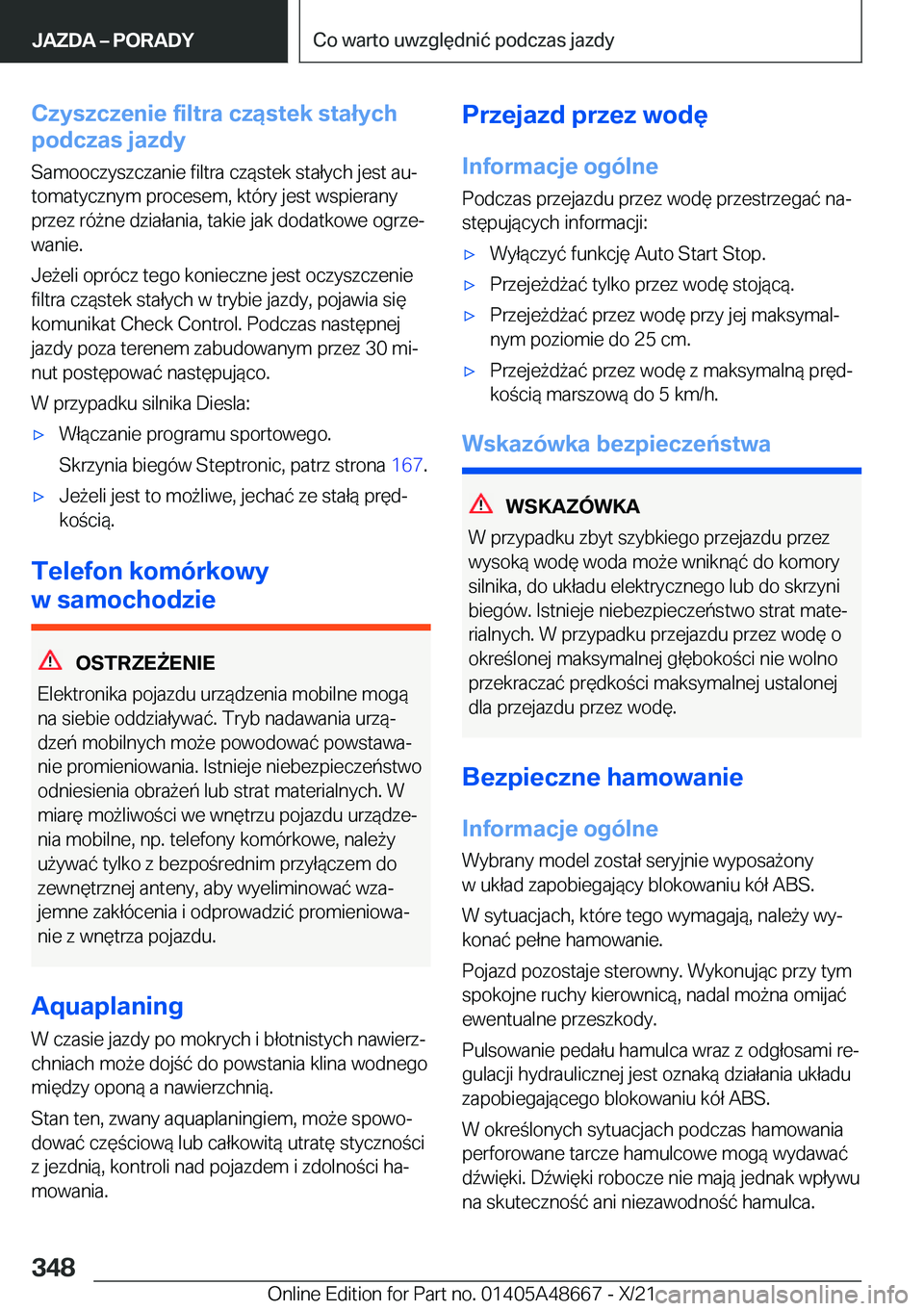 BMW 3 SERIES 2022  Instrukcja obsługi (in Polish) �C�z�y�s�z�c�z�e�n�i�e��f�i�l�t�r�a��c�z�ą�s�t�e�k��s�t�a�ł�y�c�h
�p�o�d�c�z�a�s��j�a�z�d�y
�S�a�m�o�o�c�z�y�s�z�c�z�a�n�i�e��f�i�l�t�r�a��c�z�